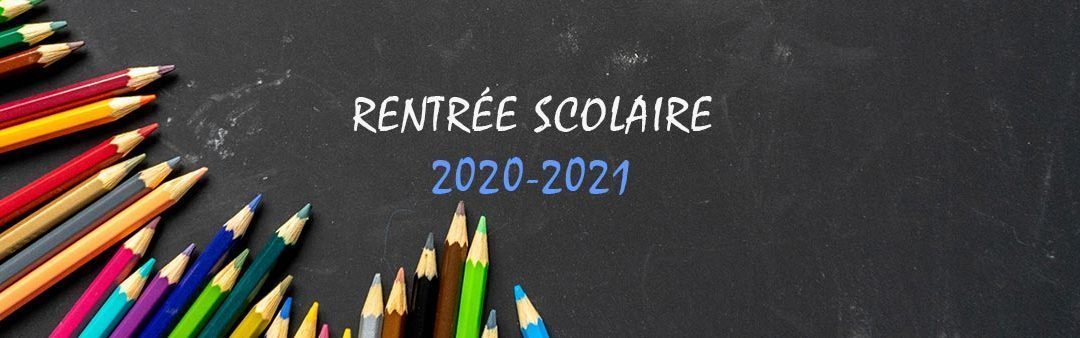 Rentrée scolaire : septembre 2020